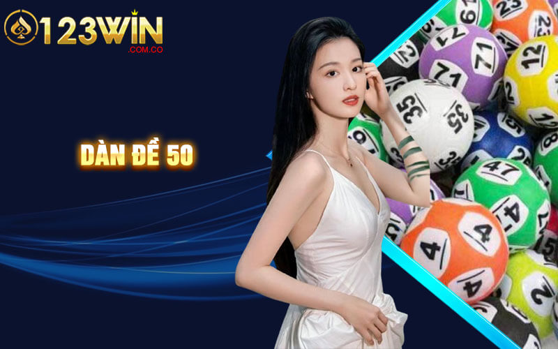 Dàn Đề 50